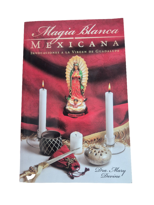 Libro Magia Blanca Mexicana