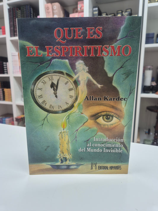 ¿Qué es el Espiritismo?- Allan Kardec/ Introducción a la mediumnidad y el más allá
