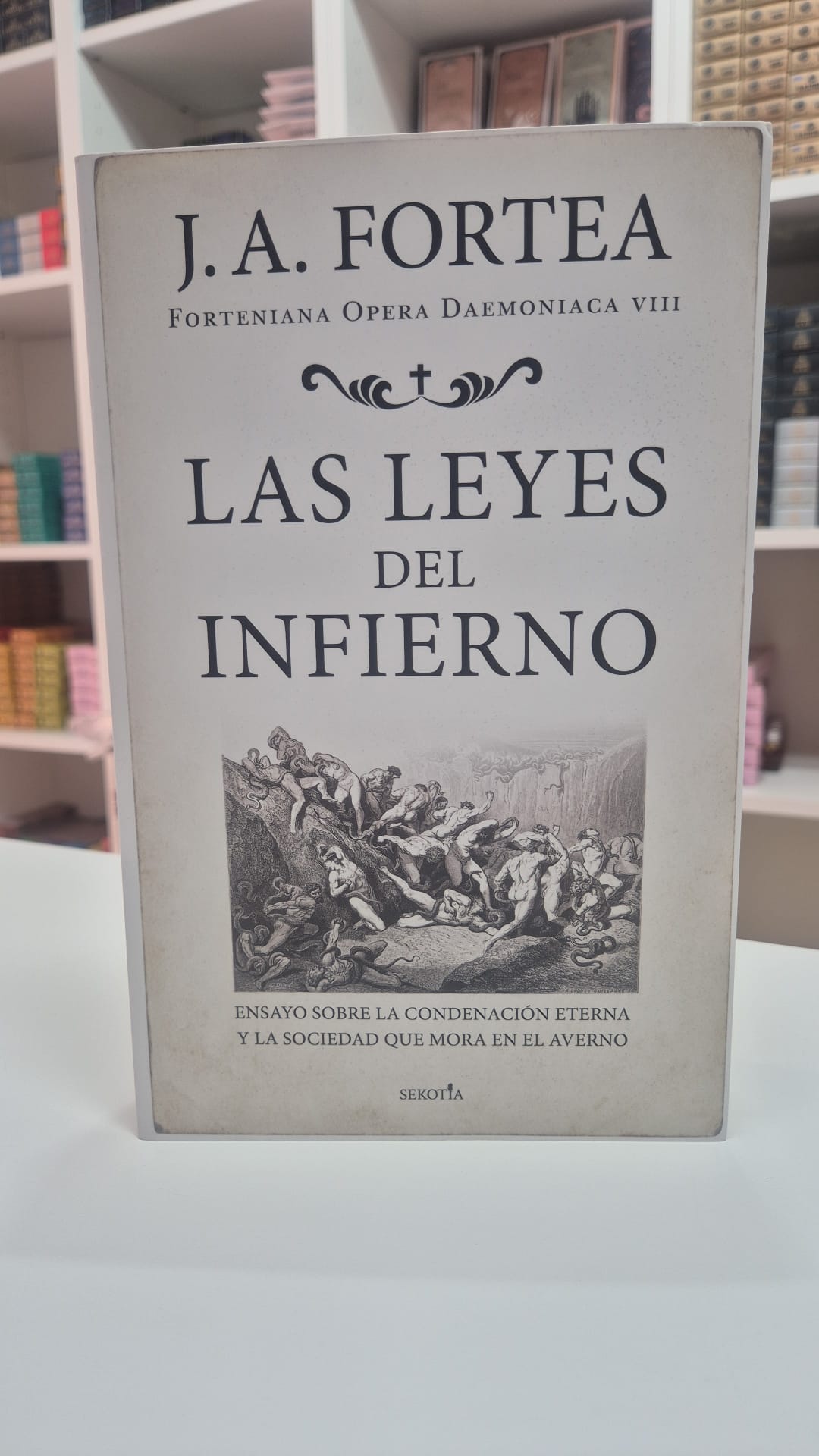 Las leyes del Infierno - Libro de J.A .Fortea sobre Demonología y Exorcismo libroTienda esotérica Málaga - La Tienda de Tata Magic: tienda Esotérica en Málaga