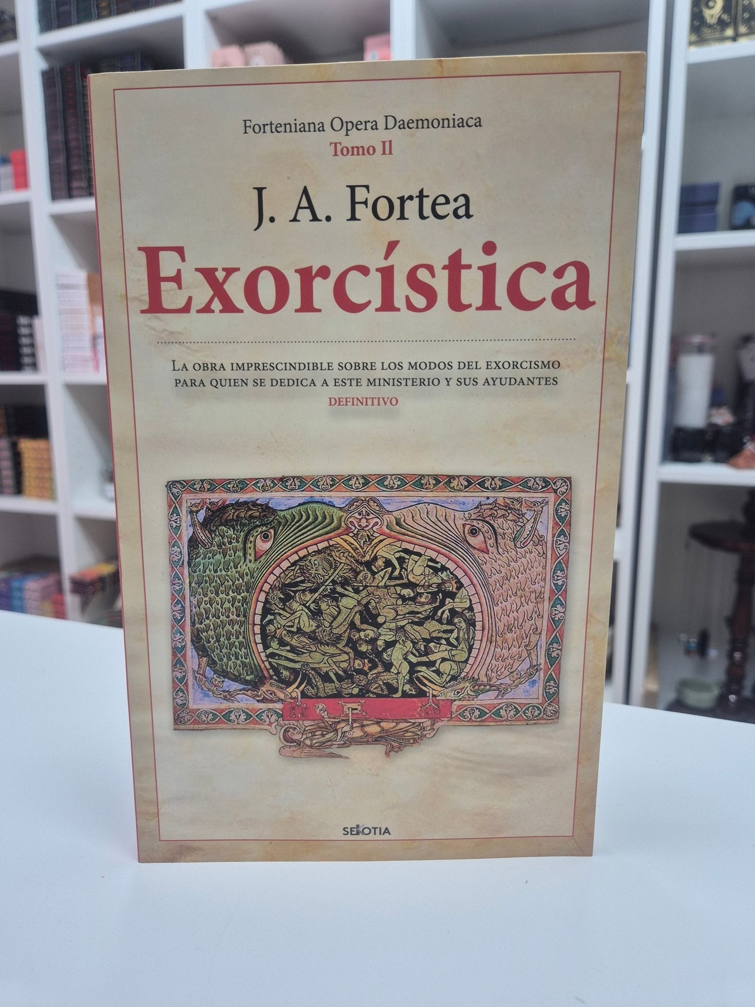 Libro Exorcística de J.A. Fortea - Exorcismo y presencias Demoníacas LibroTienda esotérica Málaga - La Tienda de Tata Magic: tienda Esotérica en Málaga