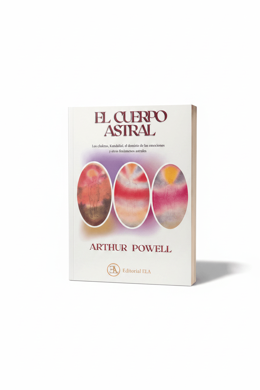 El Cuerpo Astral – Arthur Powell | Chakras, Kundalini y Proyección Astral LibrosTienda esotérica Málaga - La Tienda de Tata Magic: tienda Esotérica en Málaga