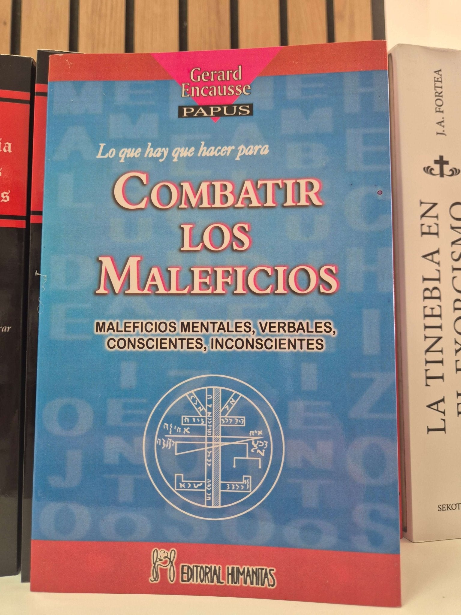 Lo que hay que hacer para combatir los maleficios de Gerard Encause libroTienda esotérica Málaga - La Tienda de Tata Magic: tienda Esotérica en Málaga